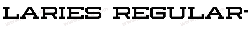 Laries Regular字体转换 Laries Regular字体转换